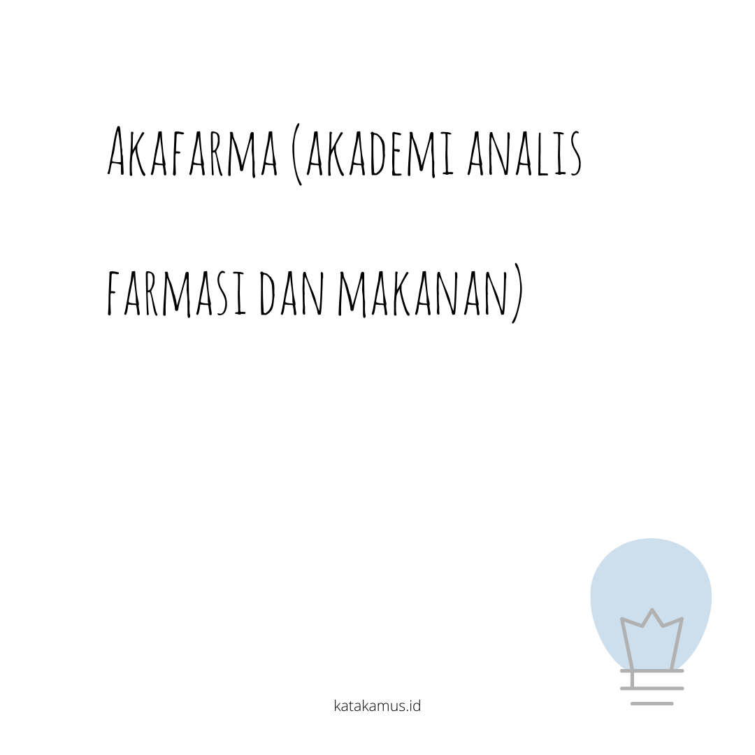 gambar AKAFARMA (Akademi Analis Farmasi dan Makanan)