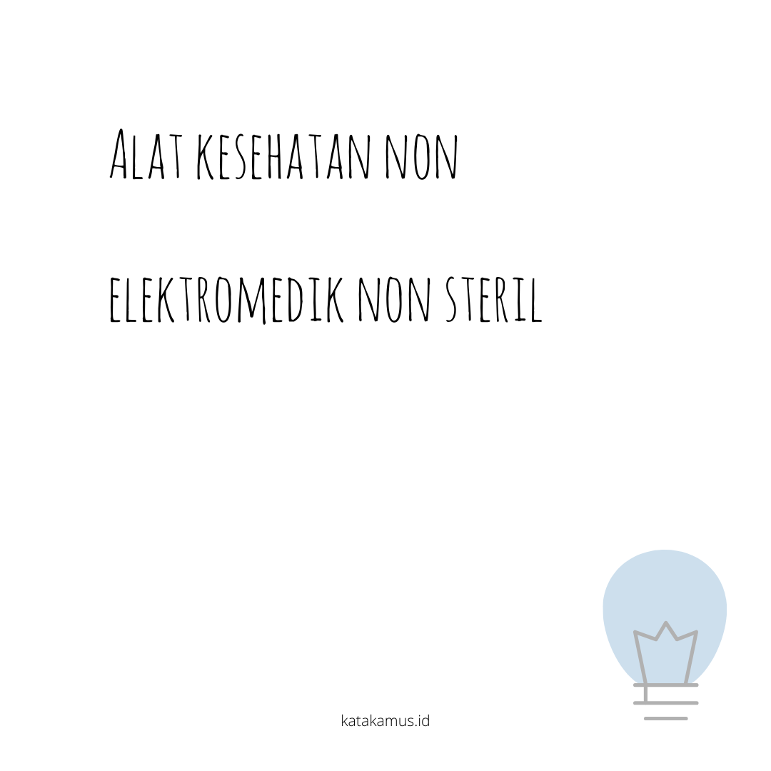 gambar Alat Kesehatan Non Elektromedik Non Steril