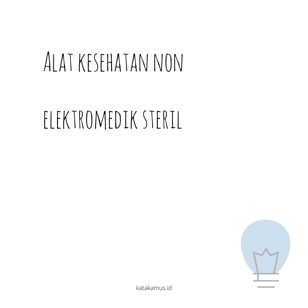 gambar Alat Kesehatan Non Elektromedik Steril