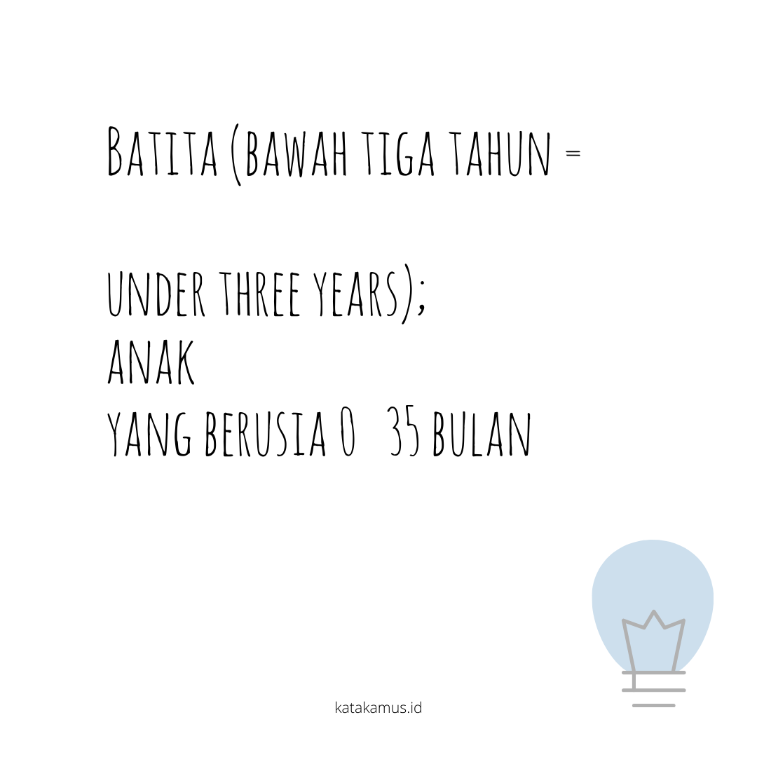 gambar Batita (Bawah Tiga Tahun = under three years)