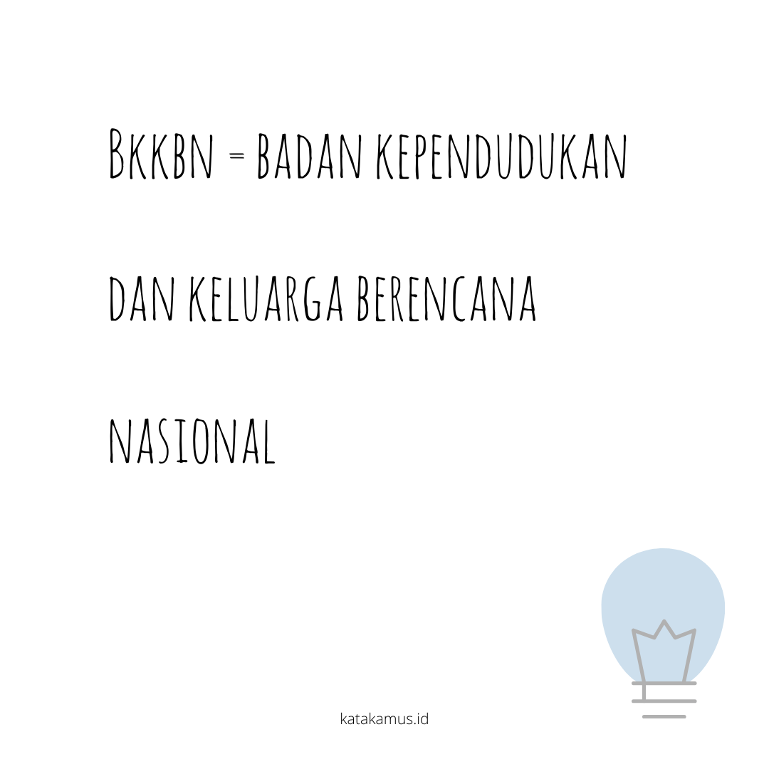 gambar BKKBN = Badan Kependudukan dan Keluarga Berencana Nasional