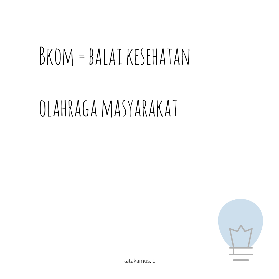 gambar BKOM = Balai Kesehatan Olahraga Masyarakat