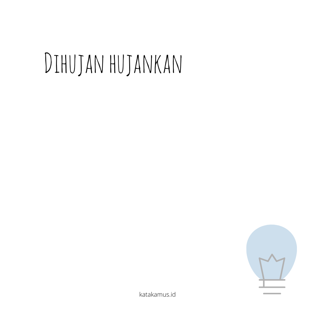 gambar dihujan-hujankan