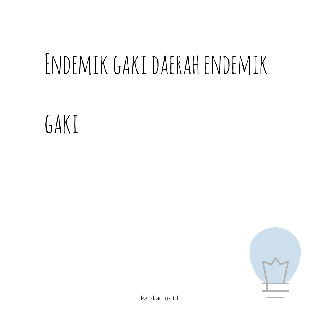 gambar Endemik GAKI, daerah endemik GAKI