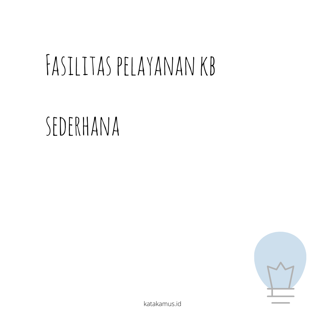 gambar Fasilitas Pelayanan KB Sederhana