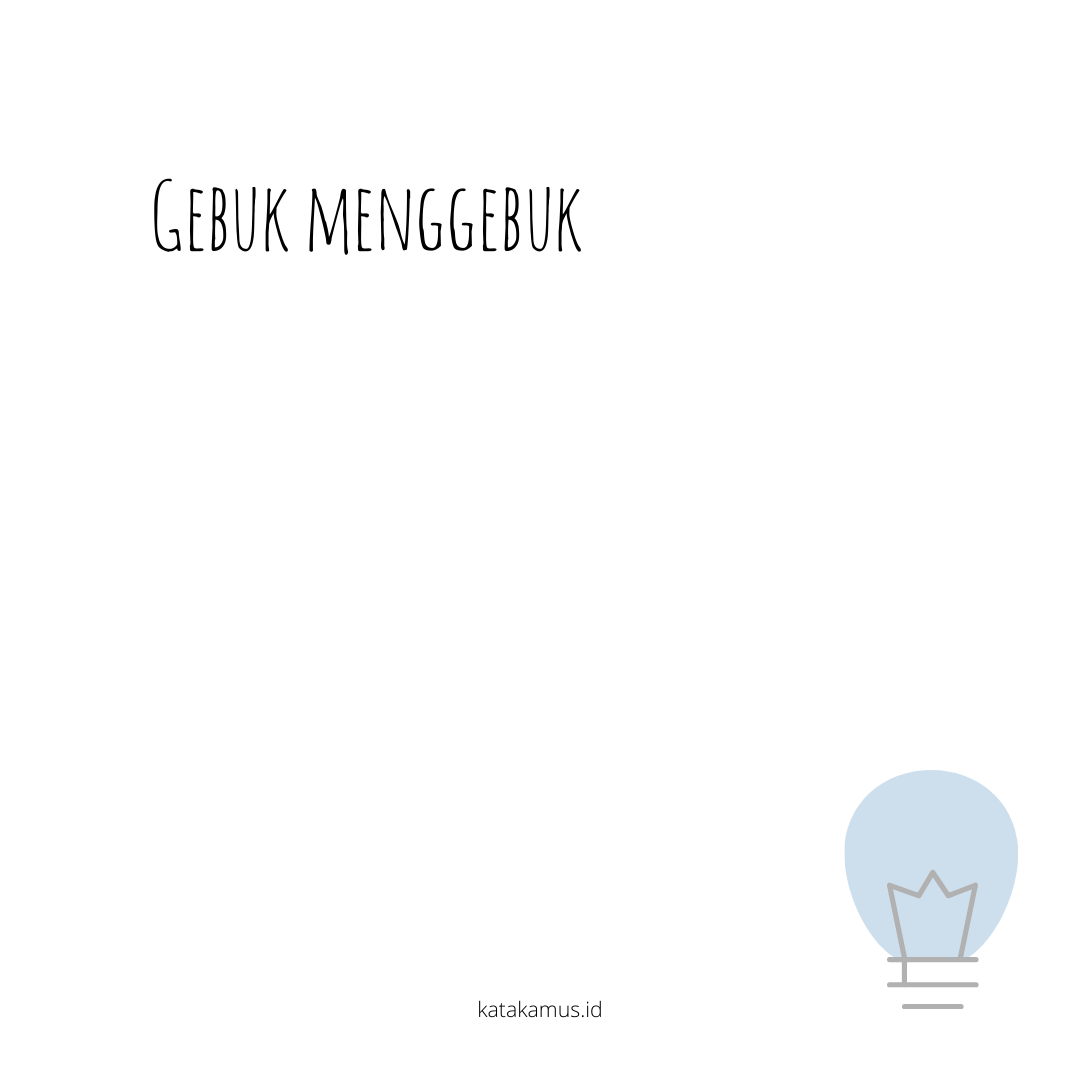 gambar gebuk, menggebuk