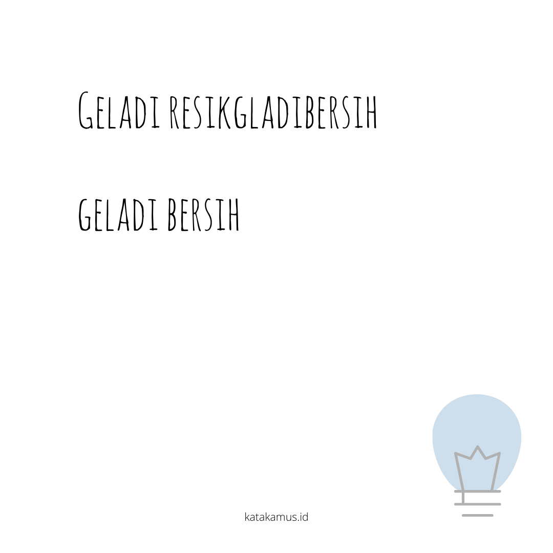gambar geladi resik/gladibersih - geladi bersih