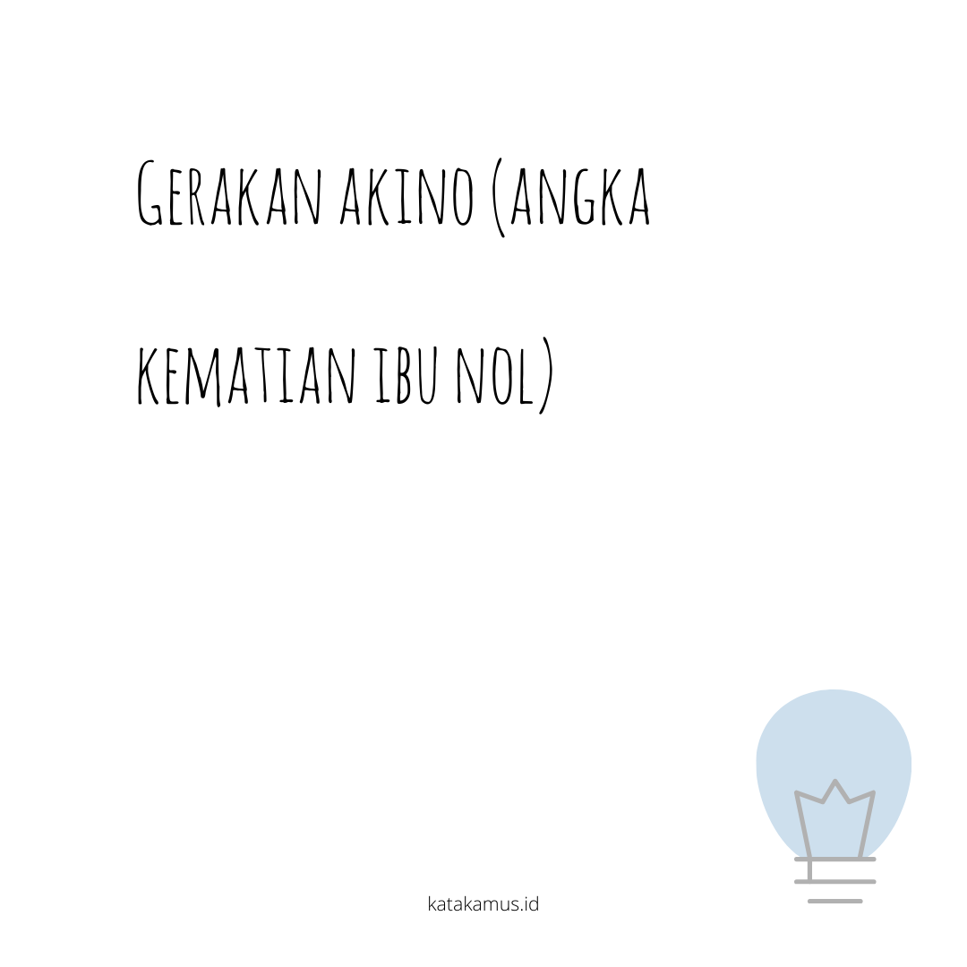 gambar Gerakan AKINO (Angka Kematian Ibu Nol)