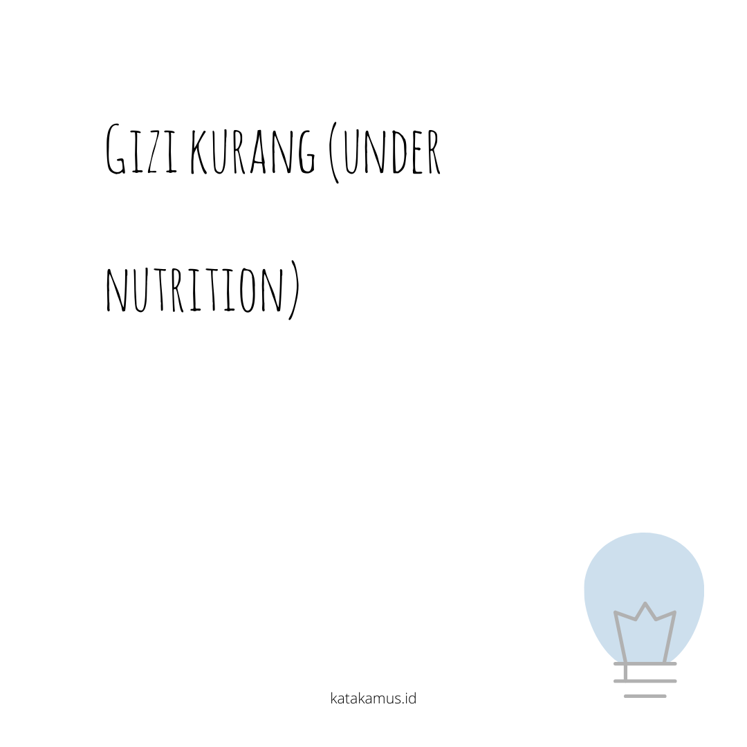gambar Gizi kurang (under nutrition)