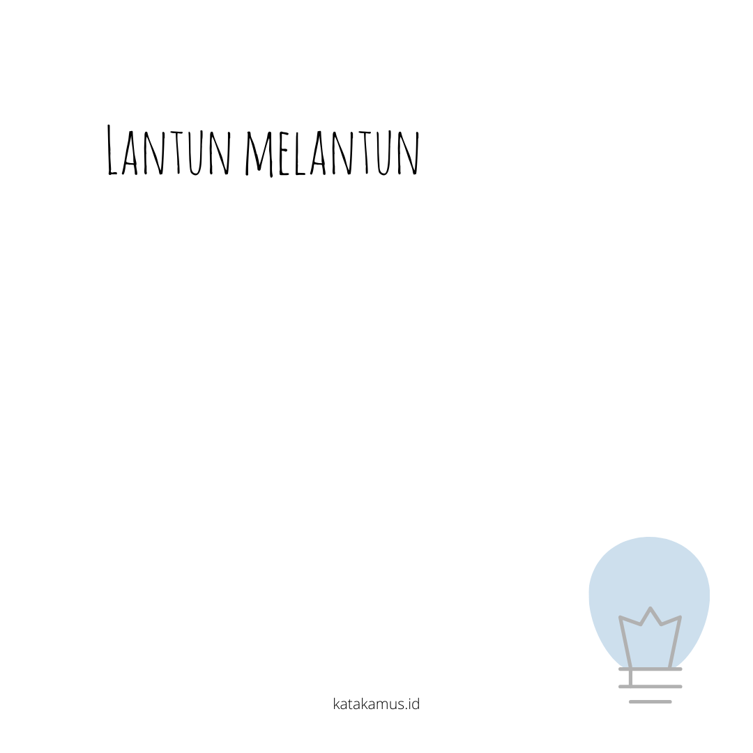 gambar lantun, melantun