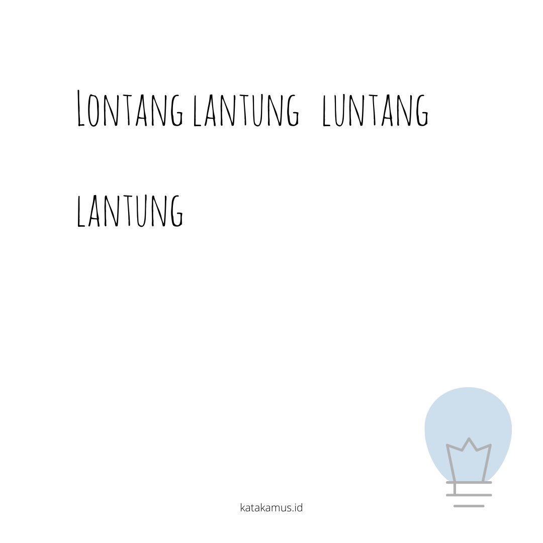 gambar lontang-lantung - luntang-lantung