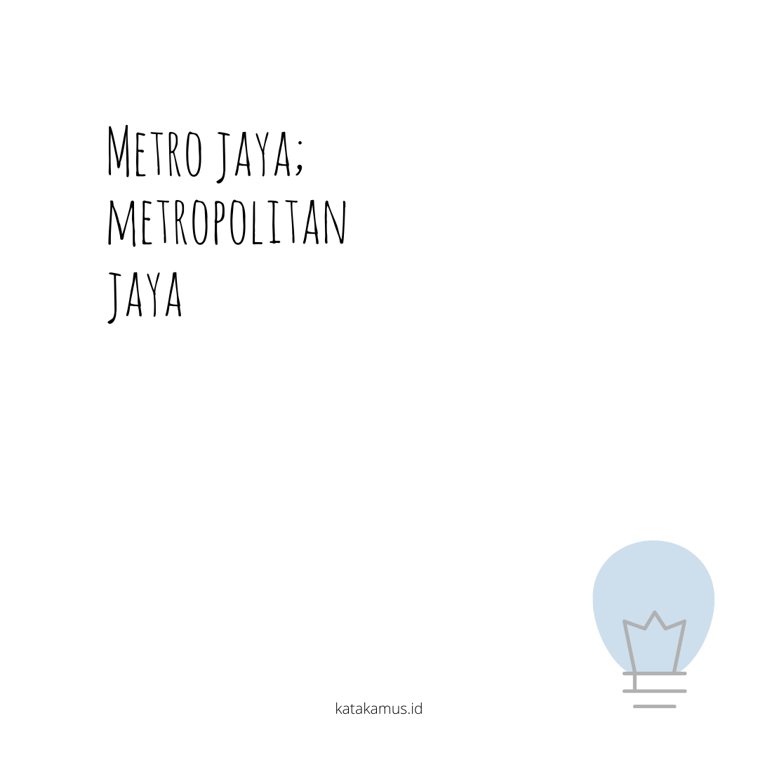 gambar Metro Jaya