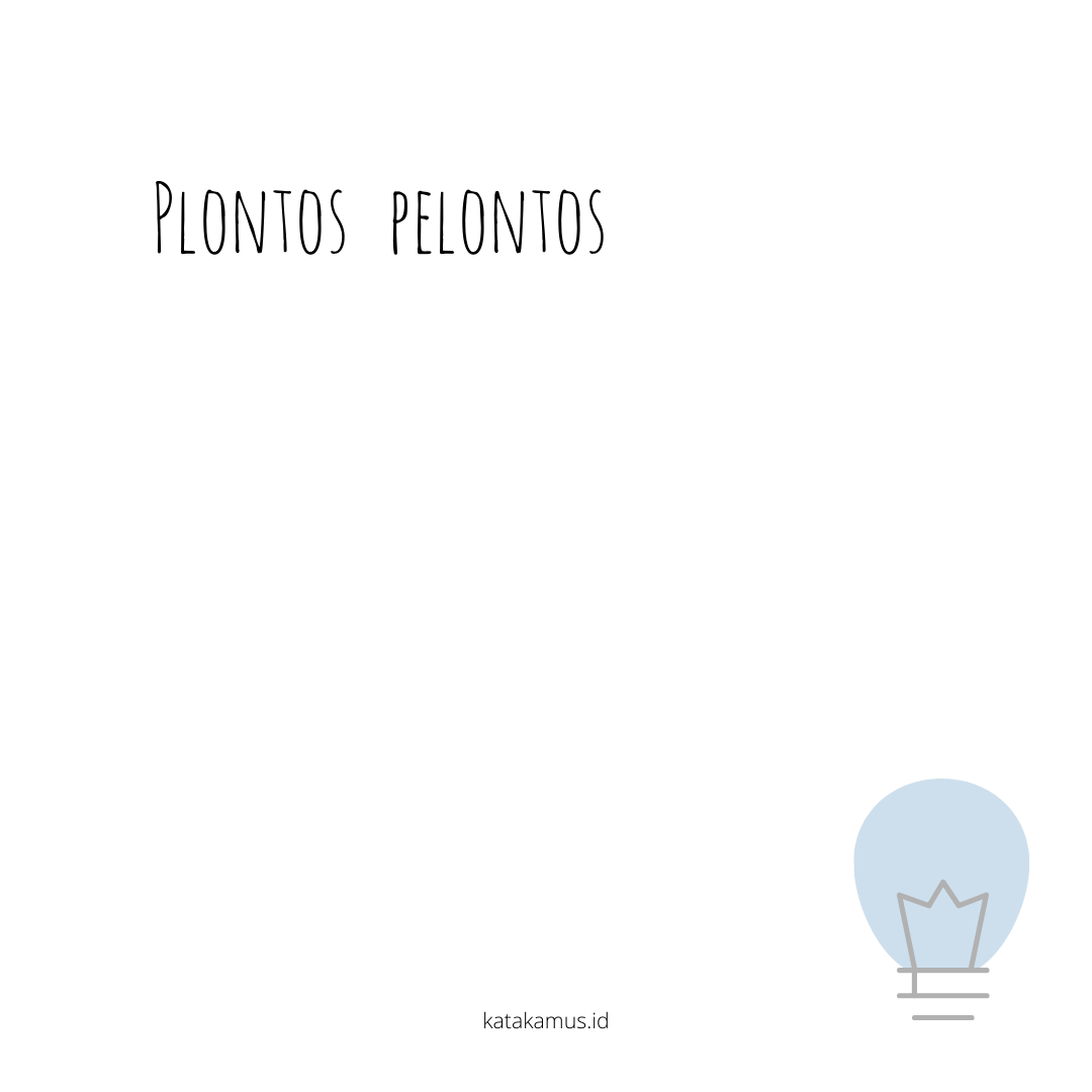 gambar plontos - pelontos