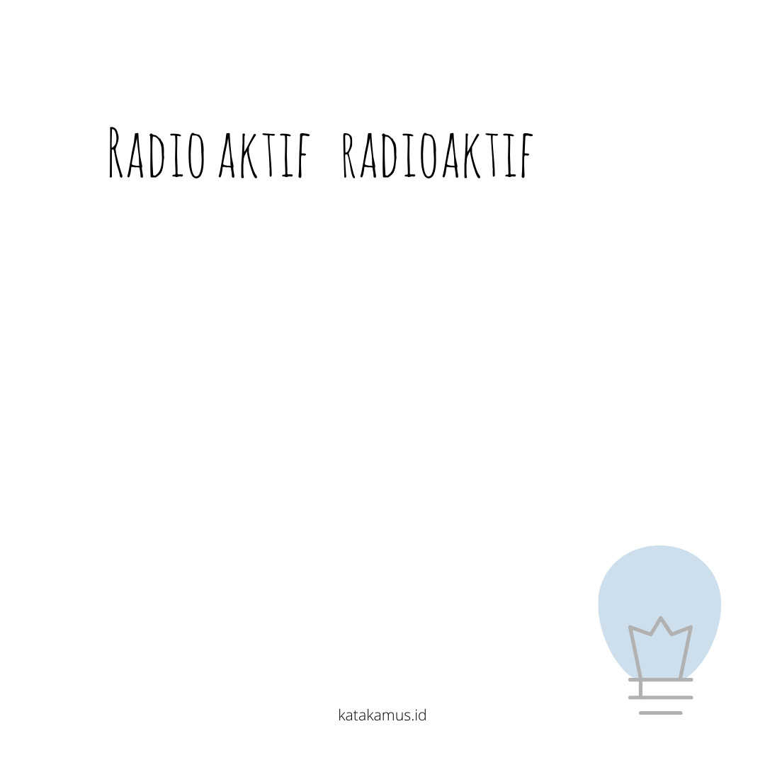 gambar radio aktif - radioaktif