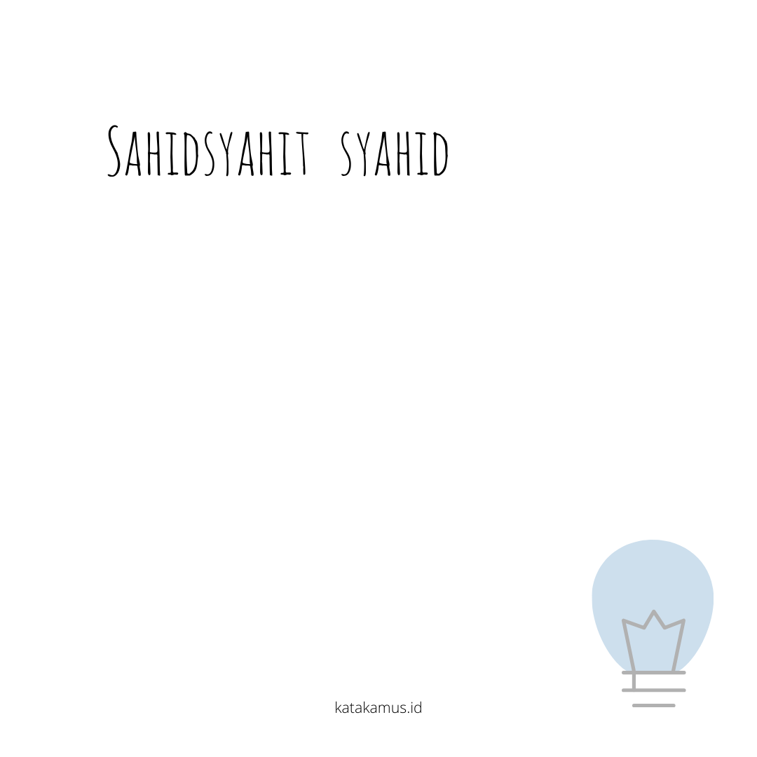 gambar sahid/syahit - syahid