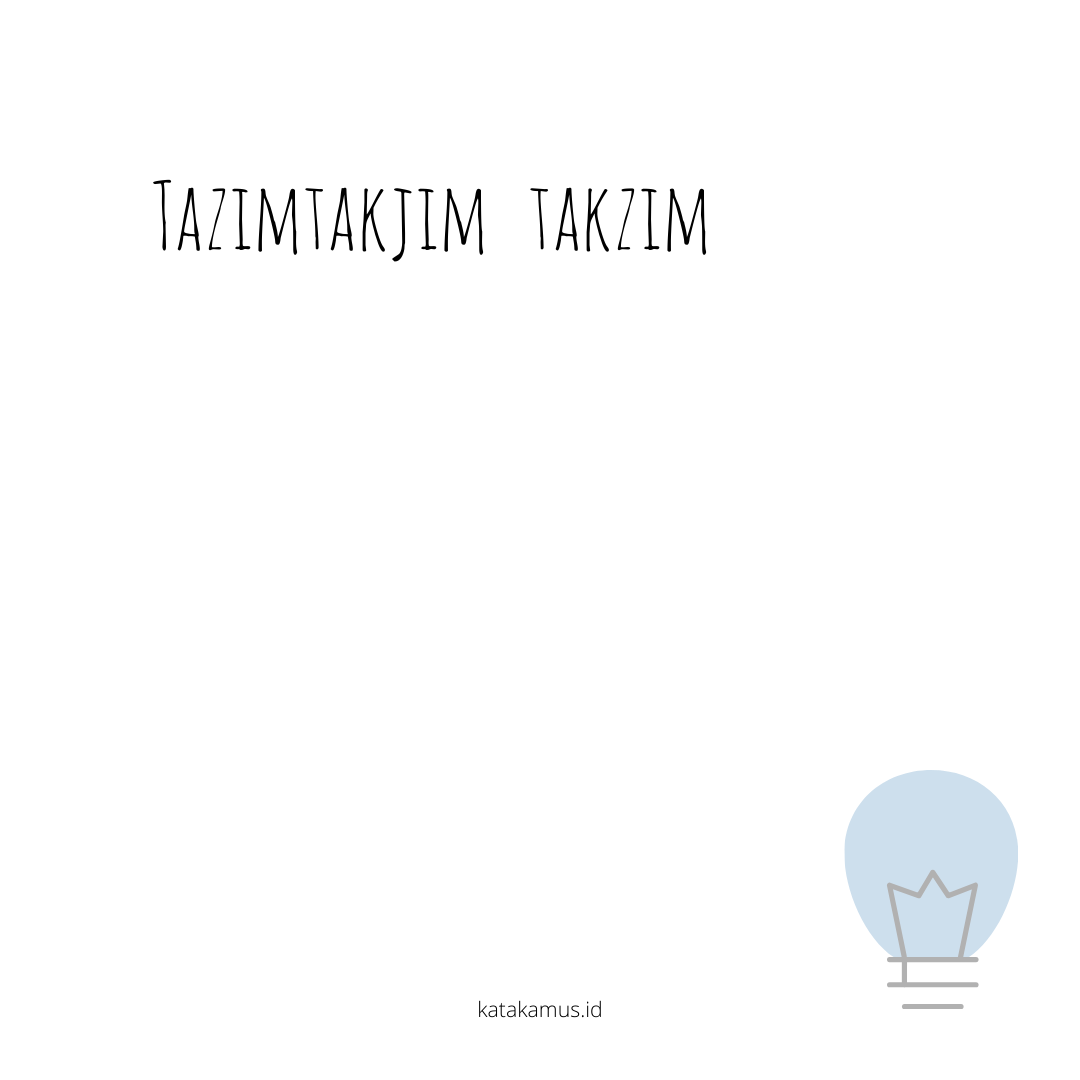 gambar ta’zim/takjim - takzim
