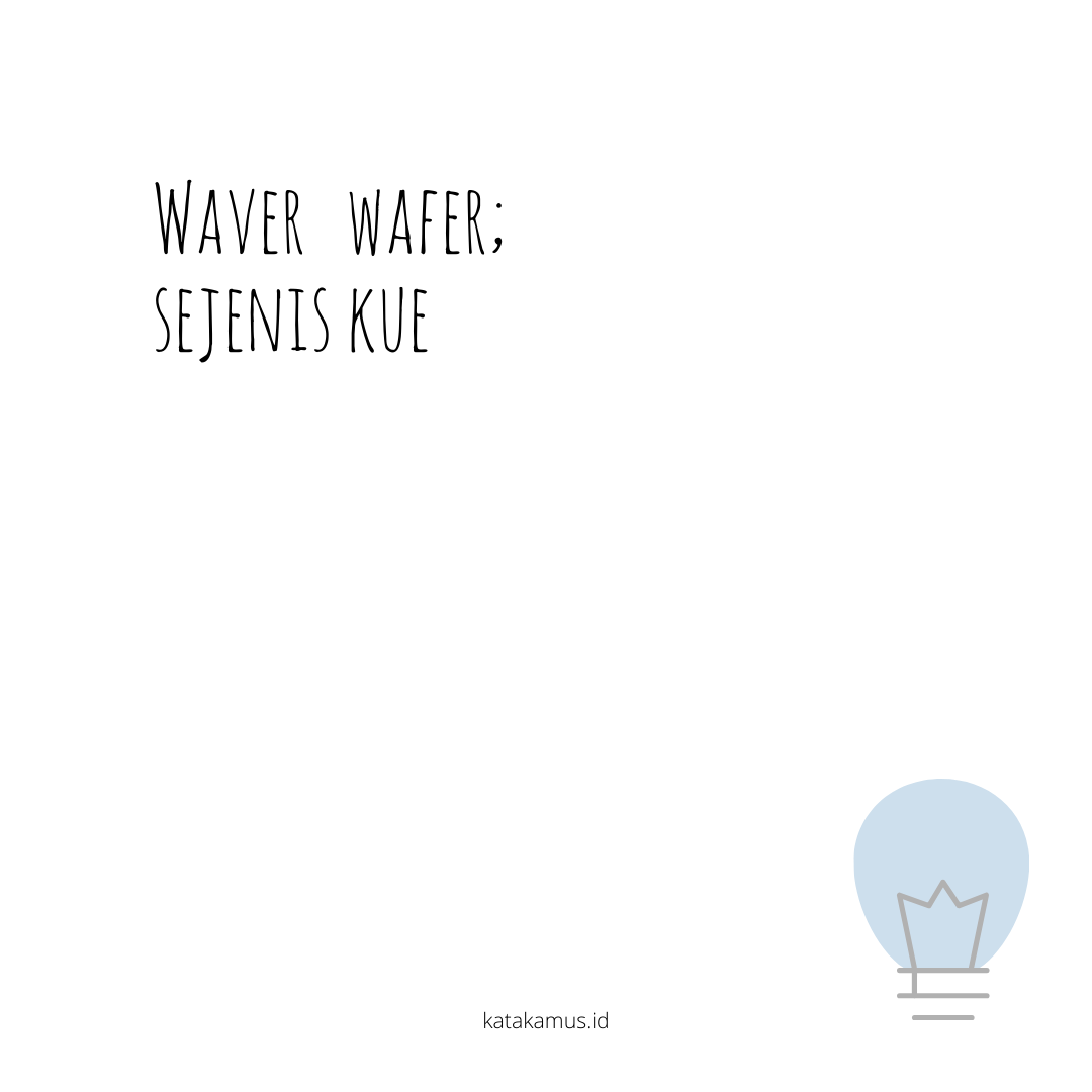 gambar waver - wafer