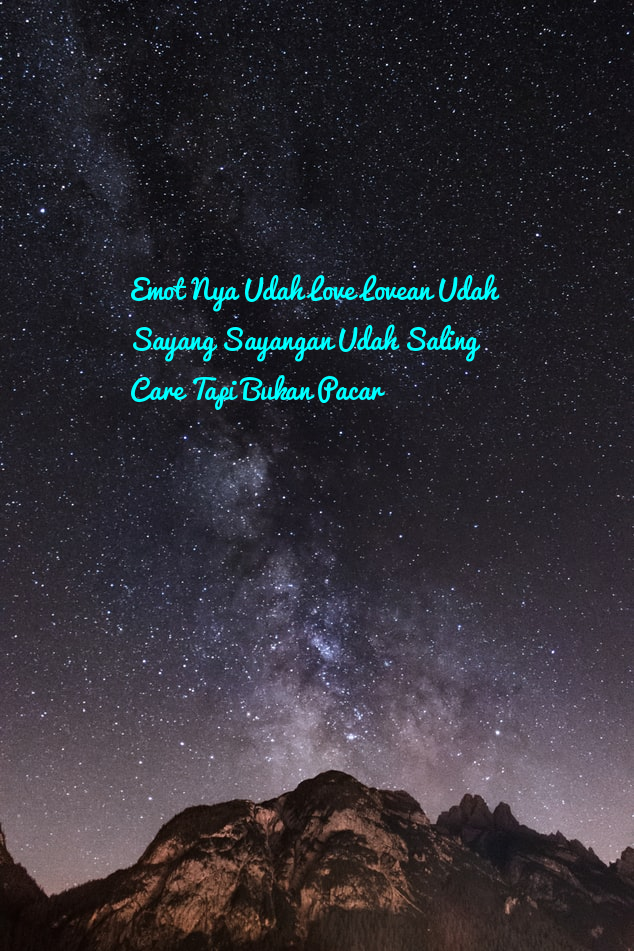 Gambar Kata  Bukan  Pacar  Tapi  Sayang Kata  Kata 