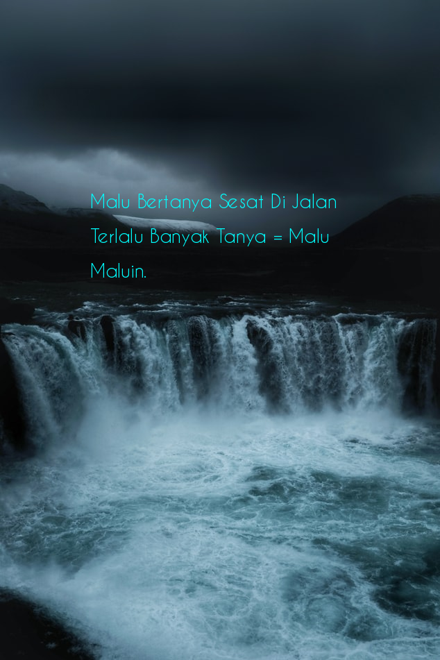 Gambar Kata Malu Bertanya Sesat Di Jalan Terlalu Banyak Tanya Malu Maluin Referensi Arti Kata Makna Kata Dan Kosakata Katakamus Id