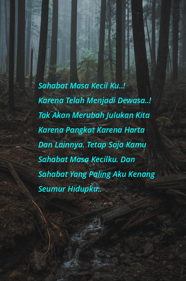 Gambar Kata Sahabat Masa Kecil Kata Kata Gambar Kata Sahabat Masa Kecil Kata Kata